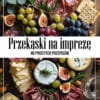 E-book Przekąski na imprezę